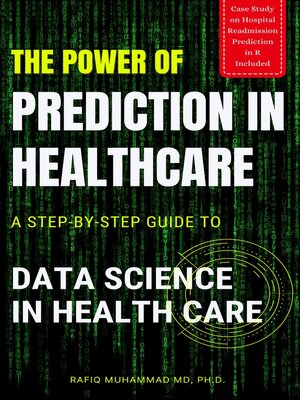 cover image of The Power of Prediction in Health Care